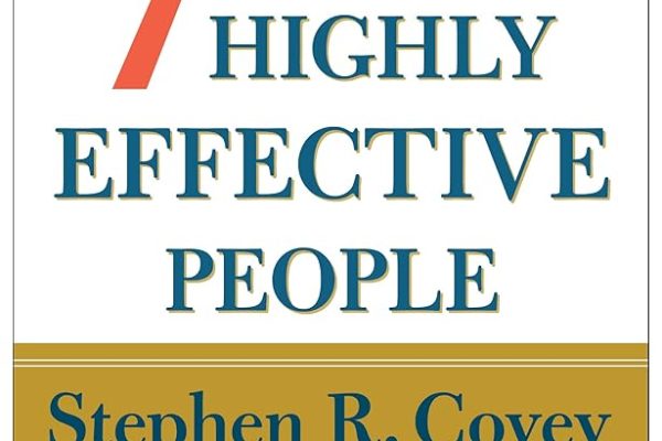 The 7 Habits of Highly Effective People